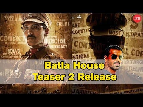 John Abraham's Batla House Teaser 2 Release | Indian Film History