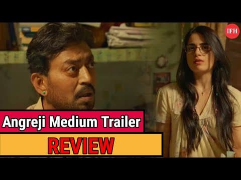 REVIEW | Irfan Khan's Angreji Medium Trailer