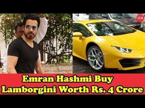 Emran Hashmi Buy Lamborgini Worth Rs. 4 Crore | Indian Film History