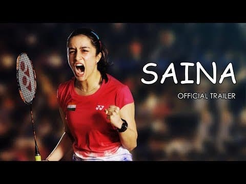 Saina Nehwal’s Biopic Official Trailer | Shraddha Kapoor | Indian Film History