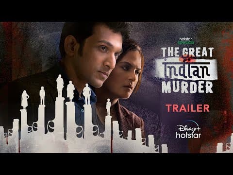 Pratik Gandhi & Richa Chadha Give It All To Solve The Case Of  The Great Indian Murder In Its Trailer