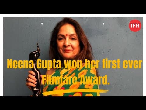 फ़िल्म 'बधाई हो' के लिए नीना गुप्ता को मिला पहला फिल्मफेयर अवॉर्ड