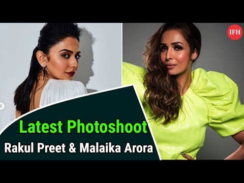 Viral | Rakul Preet & Malaika Arora Latest Photoshoot | IFH