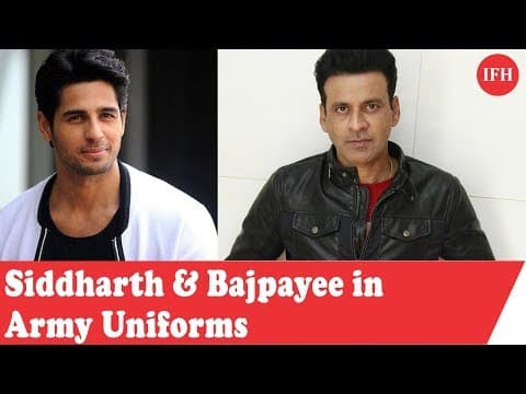 Sidharth Malhotra And Manoj Bajpayee In Army Uniforms For ''Aiyaary''|Indian Film History