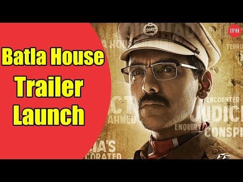 John Abraham's Batla House Trailer Launch Today |Indian Film History