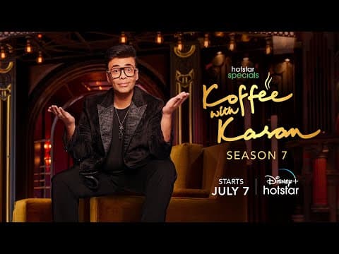 Karan Johars Koffee With Karan Season 7 To Stream From 7th July On Disney + Hotstar