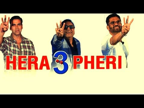 Akshay - Paresh - Sunil Starrer Hera Pheri 3 Confirmed | IFH