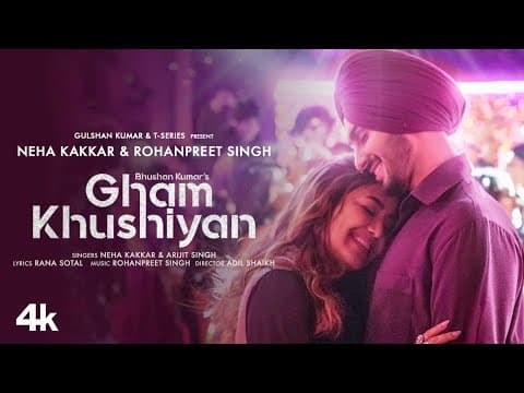 Gham Khushiyan, Neha-Rohanpreet's Love Song Is Out Now.