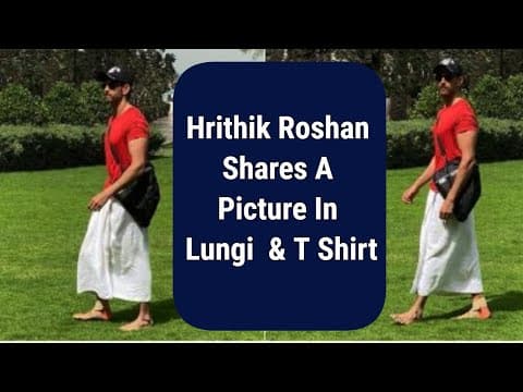 Hrithik Roshan Shares A Picture In Lungi & T Shirt | IFH