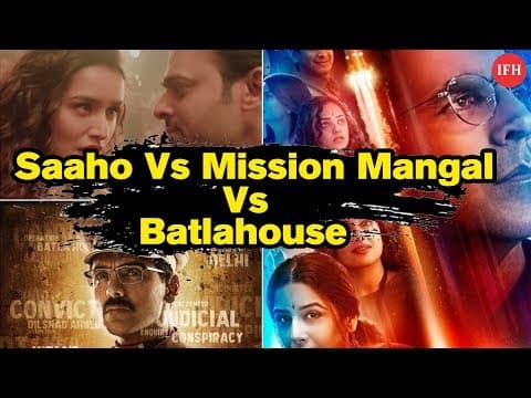 Clash Between Saaho, Mission Mangal & Batlahouse On Independence Day | Indian Film History