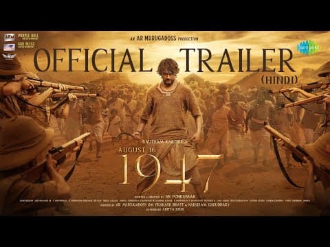 Pan India Film '16 August 1947' Trailer Released! The Trailer Will Give You Goosebumps.