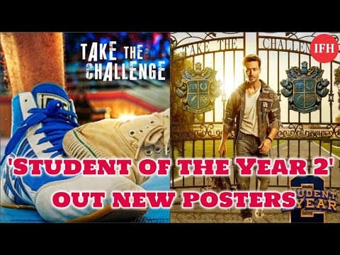 'Student Of The Year 2' Out New Posters