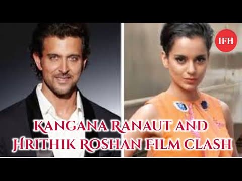 Kangana Ranaut And Hrithik Roshan Film Clash