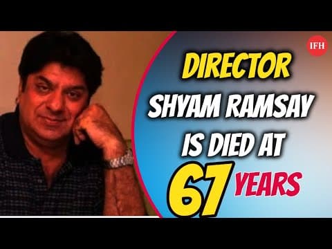 Director Shyam Ramsay Is Died At 67 Years | IFH