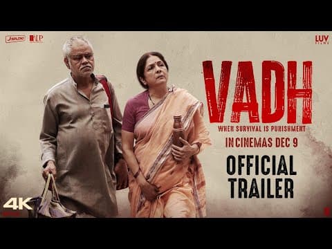Sanjay Mishra And Neena Gupta Starrer Upcoming Film 'Vadh' Trailer Out!