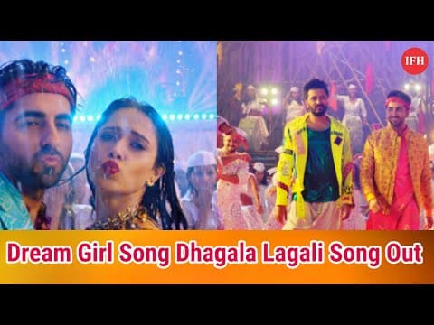 Dream Girl Song Dhagala Lagali Song Out | Indian Film History