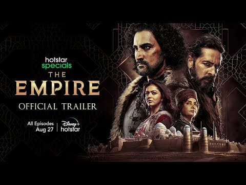 Kunal Kapoor Starrer The Empire Promises A Spectacular Experience, Trailer Released