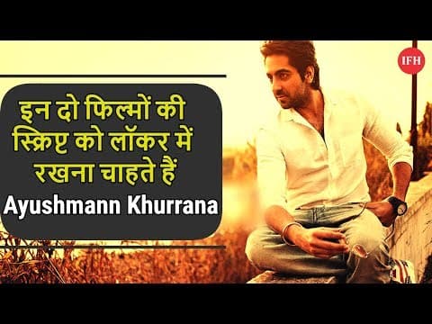 Ayushmann Khurana Wants To Keep Two Films Script In Locker