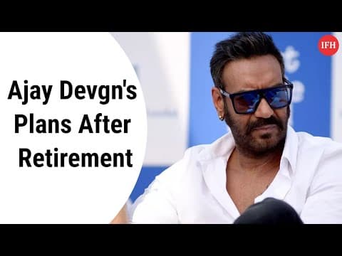 What Are Ajay Devgn's Plans After Retirement | IFH