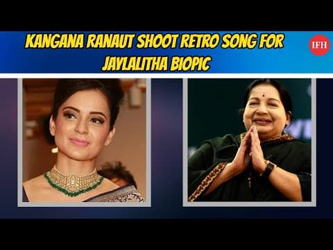 Kangana Ranaut Shoot Retro Song For Jaylalitha Biopic