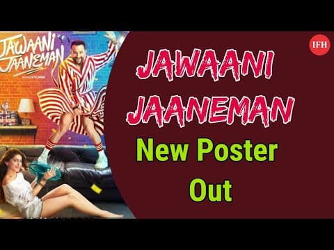 Saif Ali Khan's Jawaani Jaaneman New Poster Out | IFH