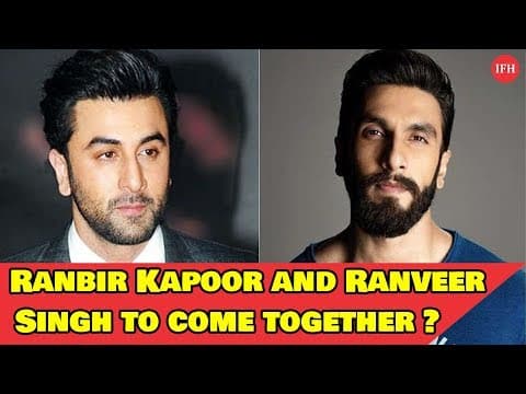 Ranbir Kapoor And Ranveer Singh To Come Together For A Big Project