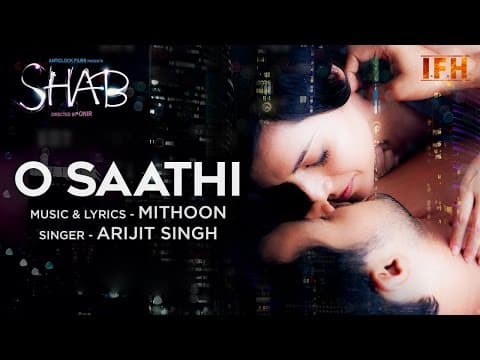 O Saathi Song Video - Movie Shab | Arijit Singh, Mithoon | Raveena Tandon, Ashish Bisht, Arpita