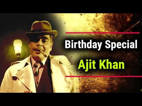 Birthday Special | Bollywood's Evergreen Villain | Ajit Khan | IFH