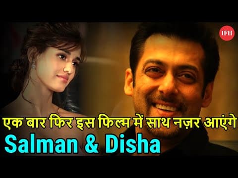 Salman Khan & Disha Patani Show Their Charm In Radhe | IFH