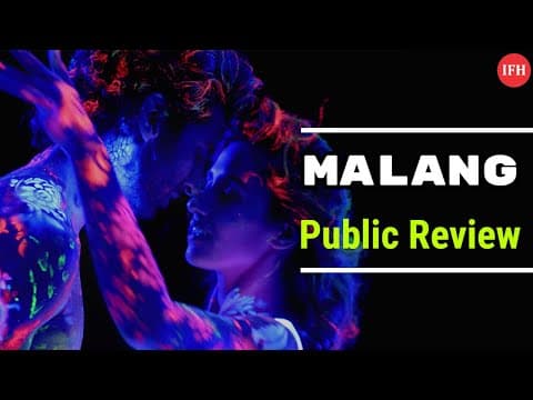 PUBLIC REVIEW | Malang | Disha Patani | Aditya Roy Kapur | IFH