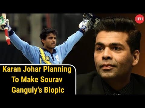 Is Karan Johar Planning To Make Sourav Ganguly's Biopic ? | IFH