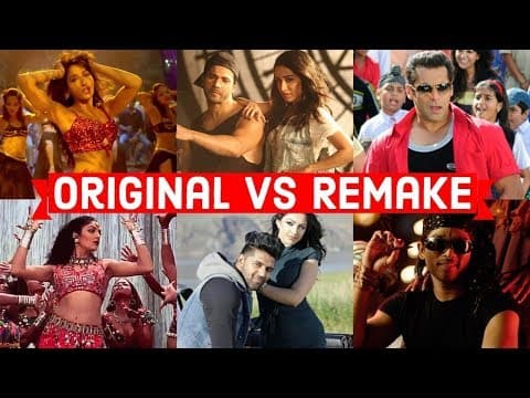 Original Or Remake - Which Bollywood Song Do You Like The Most?