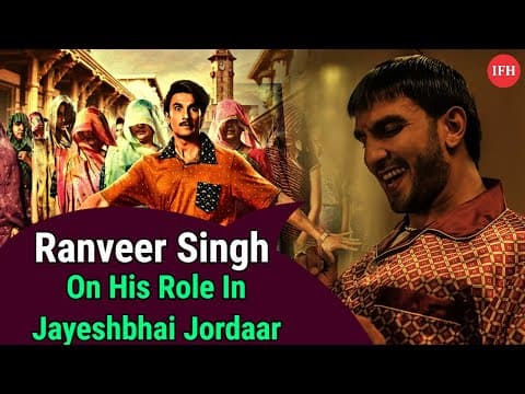 Ranveer Singh On His Role In Jayeshbhai Jordaar