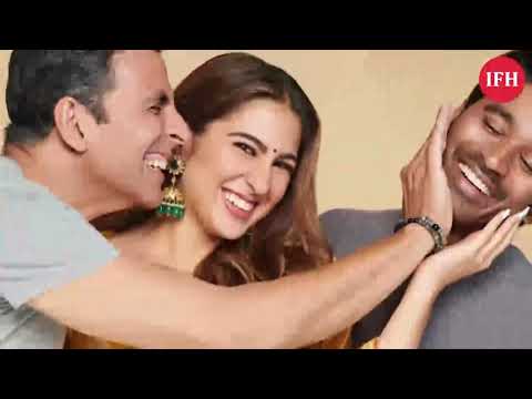 Akshay - Dhanush - Sara Starrer 'Atrangi Re' Confirmed Now | IFH