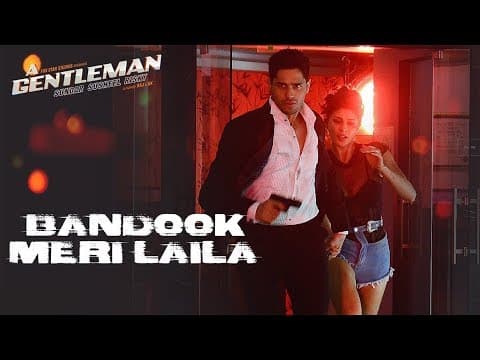 Bandook Meri Laila Released | A Gentleman | Sidharth Malhotra | Jacqueline | IFH
