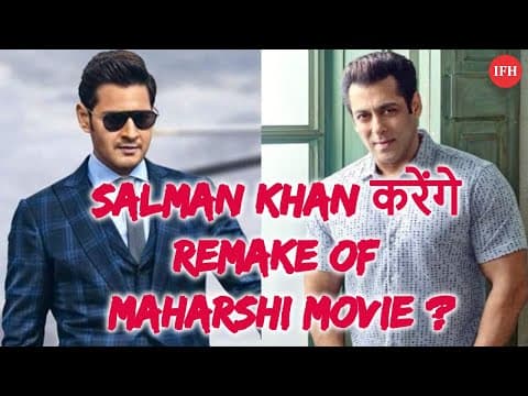 Salman Khan करेंगे Remake Of Maharshi Movie ?