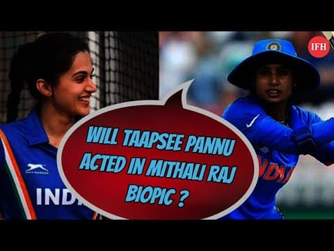 Will Taapsee Pannu Acted In Mithali Raj Biopic ?