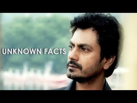 Nawazuddin Siddiqui Untold Story | Indian Film History