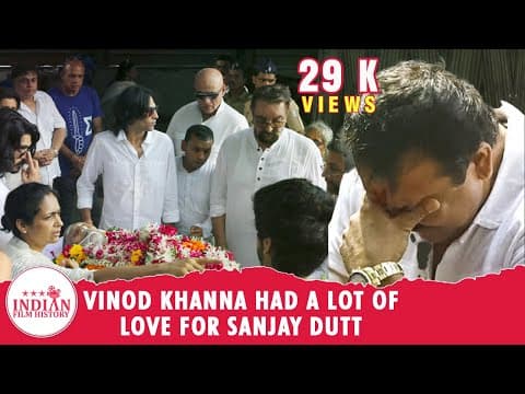 Vinod Khanna Had A Lot Of Love For Sanjay Dutt | Indian Film History