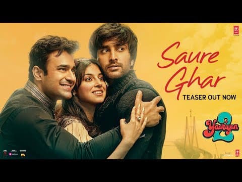 Living Up To Being A Musical Treat, Divya Khosla Kumar, Meezaan Jafri, & Pearl V Puri Starrer Yaariyan 2 Drops The Teaser Of The First Song “Saure Ghar”