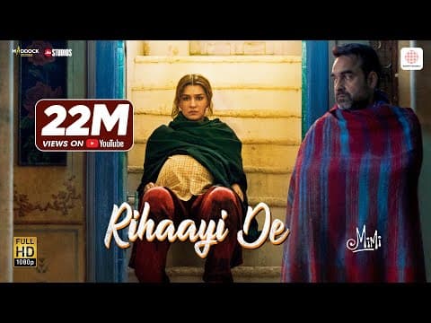 Soulful Track ‘Rihaayi De’ From Kriti Sanon Starrer Mimi Released