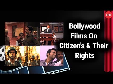 List Of Bollywood Films Based On Citizen's & Their Rights | IFH