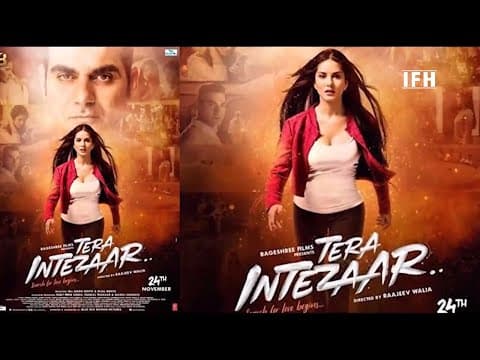 Tera Intezaar Upcoming Movie | Sunny Leone | Arbaaz Khan | IFH