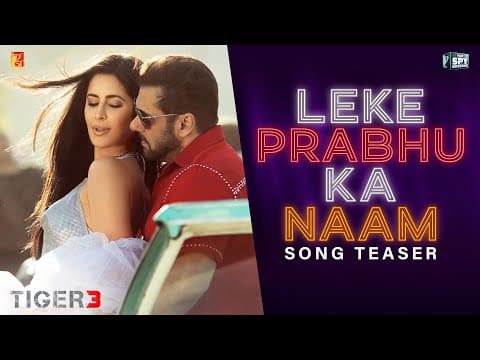 Tiger 3  Song Leke Prabhu Ka Naam Teaser Salman Khan Clears Long Lasting Feud With Arjit Singh
