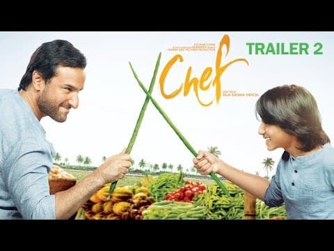 Chef | 2nd Official Trailer | Saif Ali Khan | Raja Krishna Menon