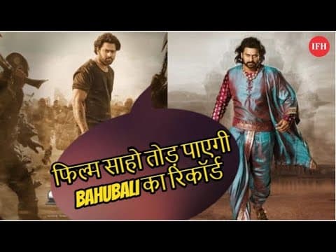 Will Prabhas's Movie Saaho Break Bahubali's Records ?