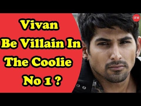 Will Vivan Bhatena Be Villain In The Coolie No 1 Remake? |Indian Film History