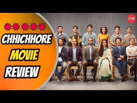 Sushant - Shraddha Chhichhore Movie Review | IFH