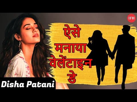 Valentine's Special | Disha Patani's Valentine's Day Plans