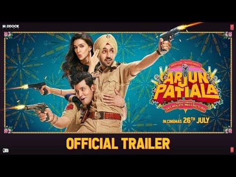 Arjun Patiala Official Trailer | Kriti Sanon | Diljit Dosanjh | Indian Film History